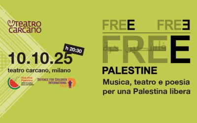 “Free free Palestine” 2025 / Serata di teatro, musica e poesia per una Palestina libera